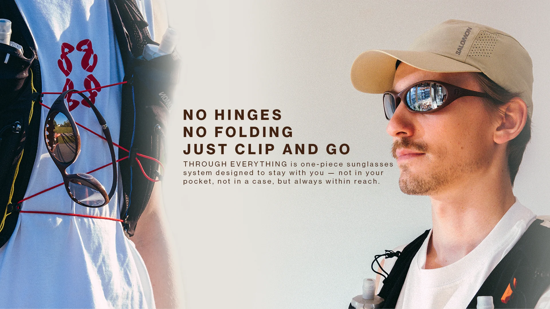 No hinges. No folding. Just clip and go.